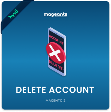 Magento 2 Delete Account - Allows users to delete their account securely