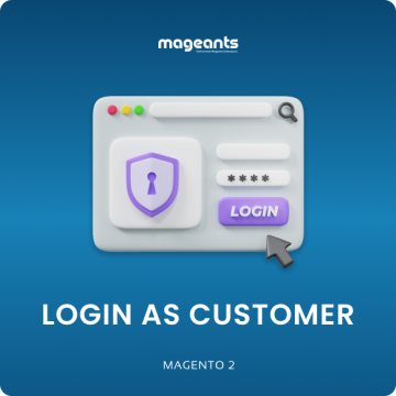 Magento 2 Login as Customer – Access Customer Accounts from Admin Panel