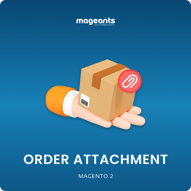 Order Attachment For Magento 2