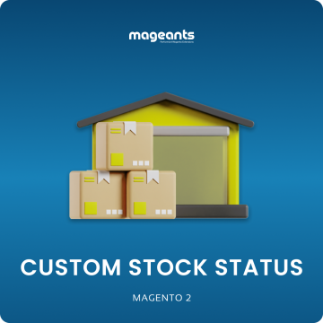 Custom Stock Status For Magento 2