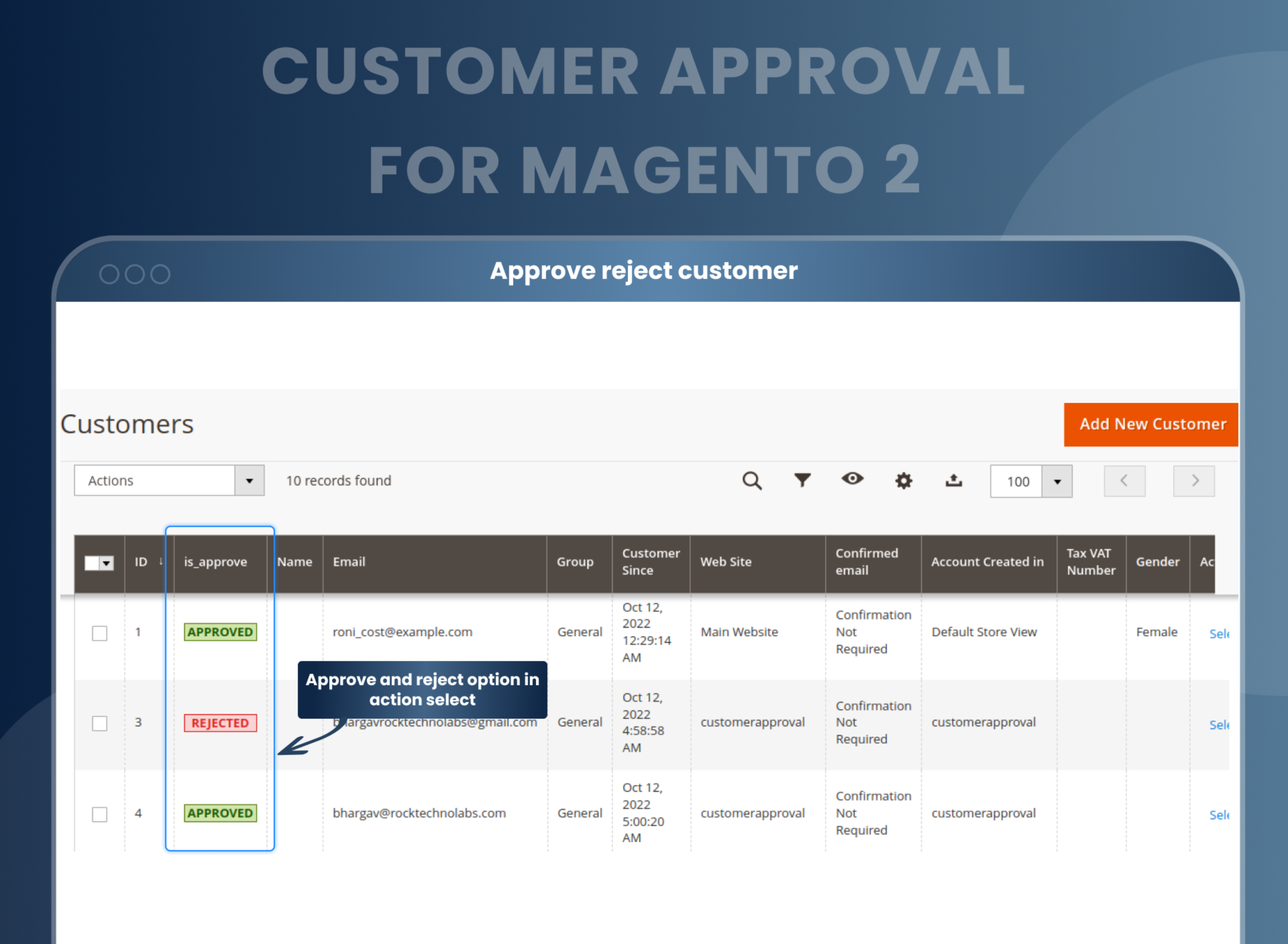 Approve reject customer