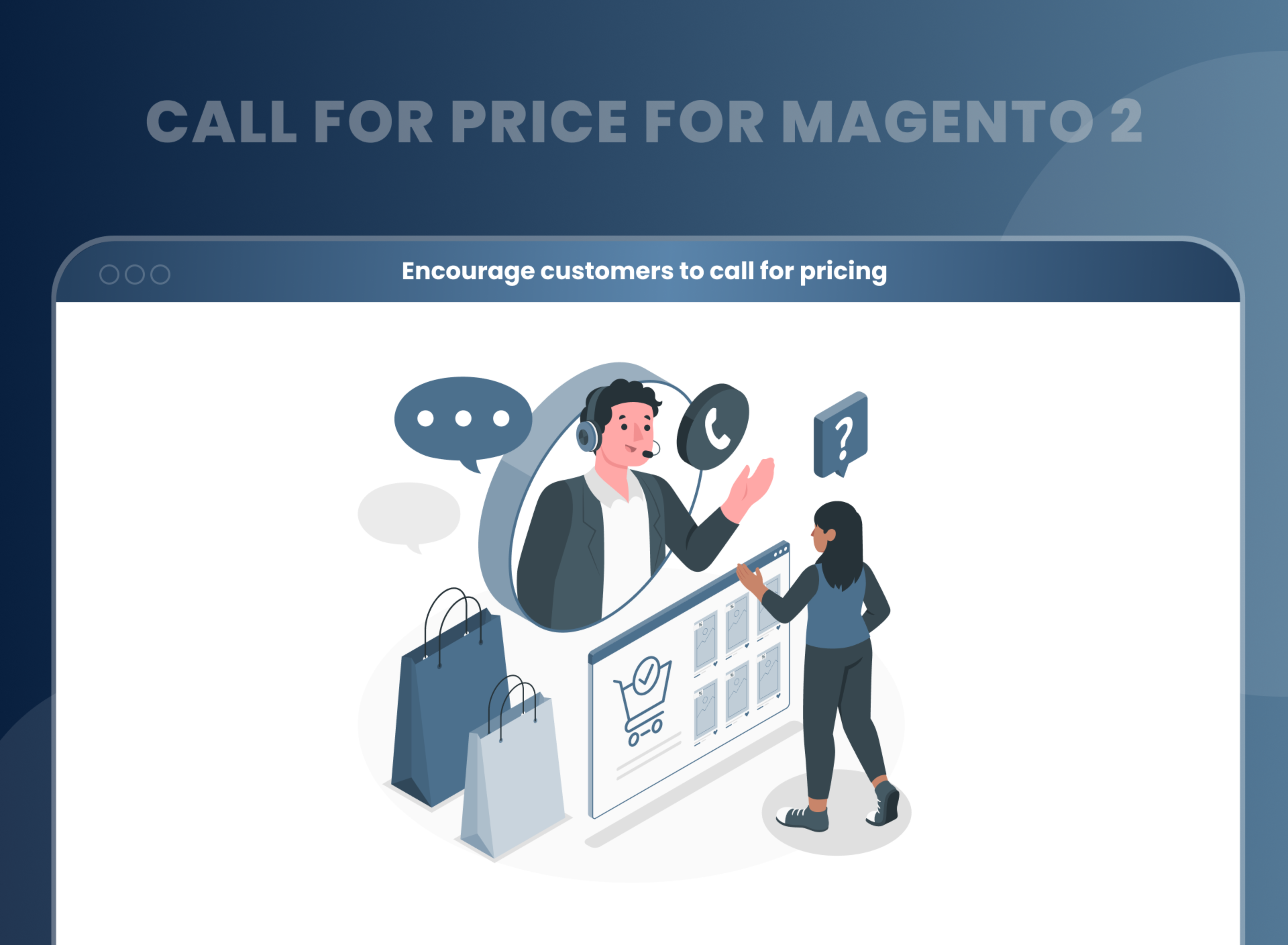 Encourage customers to call for pricing
