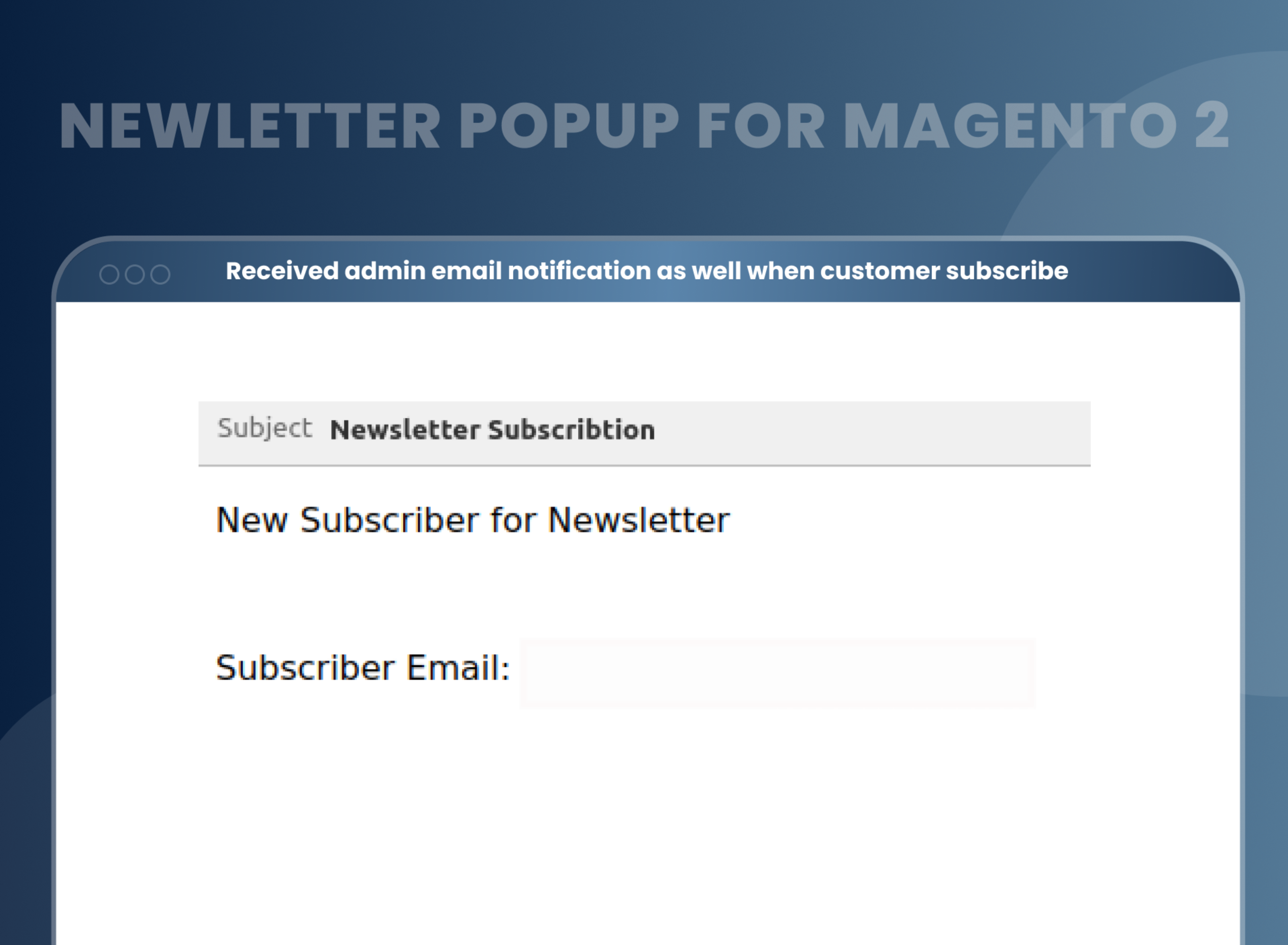 received admin email notification as well when customer subscribe